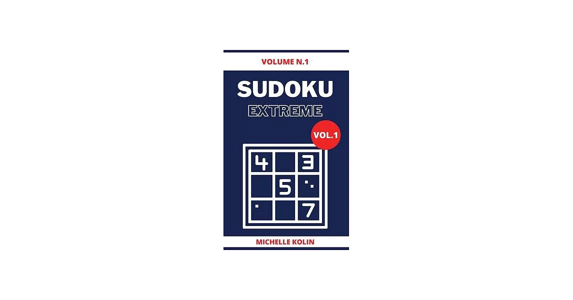 Sudoku Extreme Vol.1: 70+ Sudoku Puzzle and Solutions | 拾書所