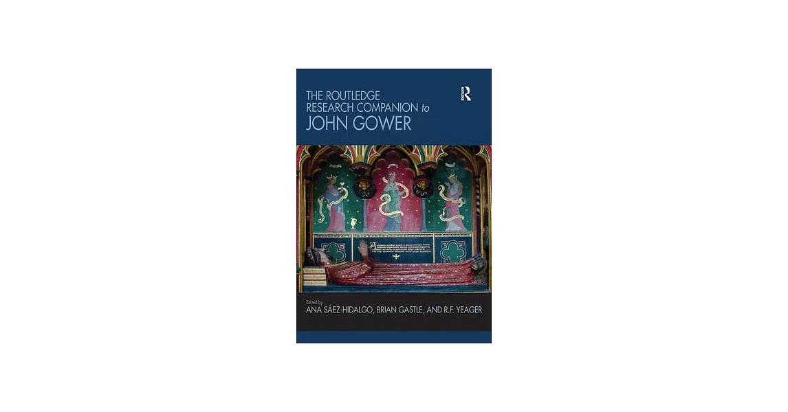 The Routledge Research Companion to John Gower | 拾書所