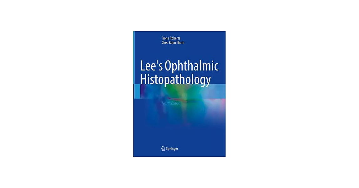 Lee’’s Ophthalmic Histopathology | 拾書所