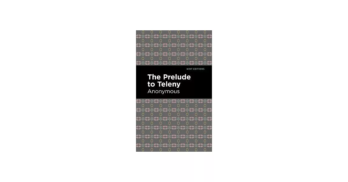 The Prelude to Teleny | 拾書所