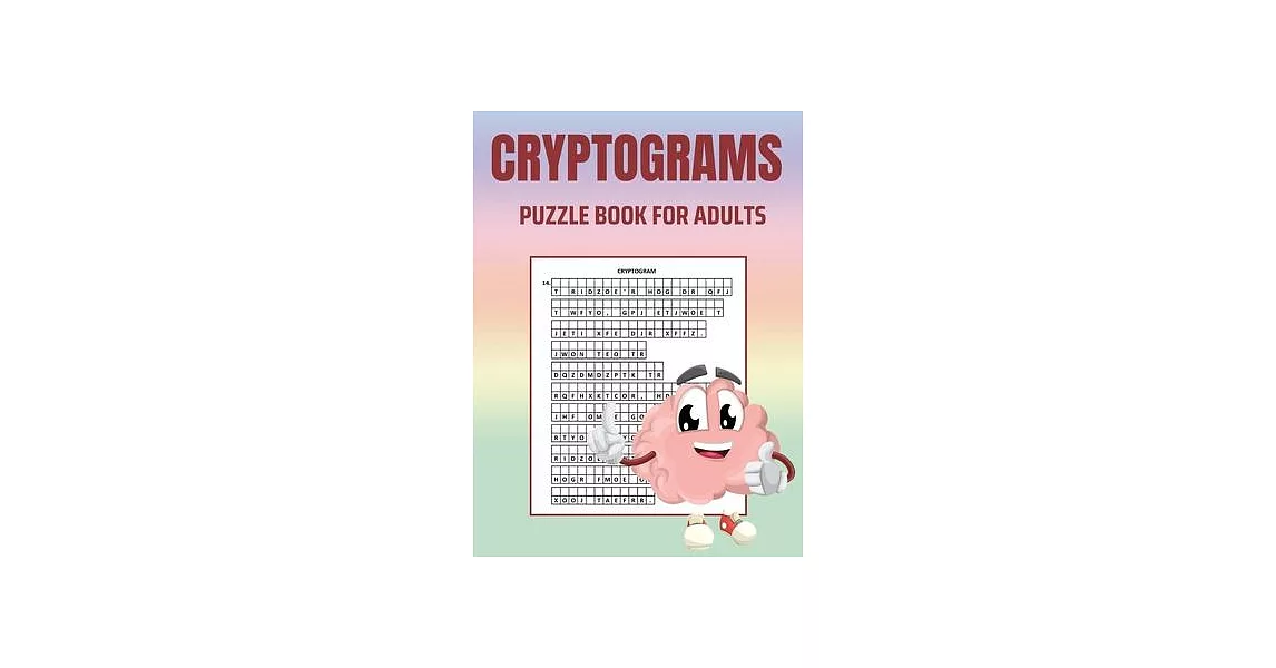 Cryptograms Puzzle Book for Adults: Brain Health Puzzle Book for Adults: Large Print Puzzles to Sharpen Your Mind: Cryptoquips Puzzles | 拾書所