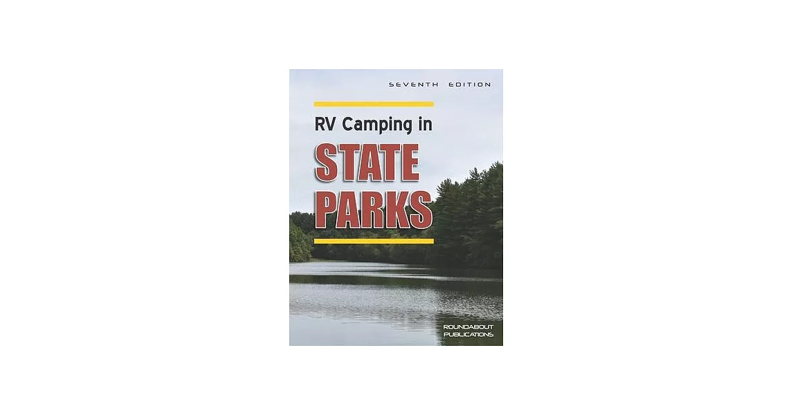 RV Camping in State Parks, 7th Edition | 拾書所