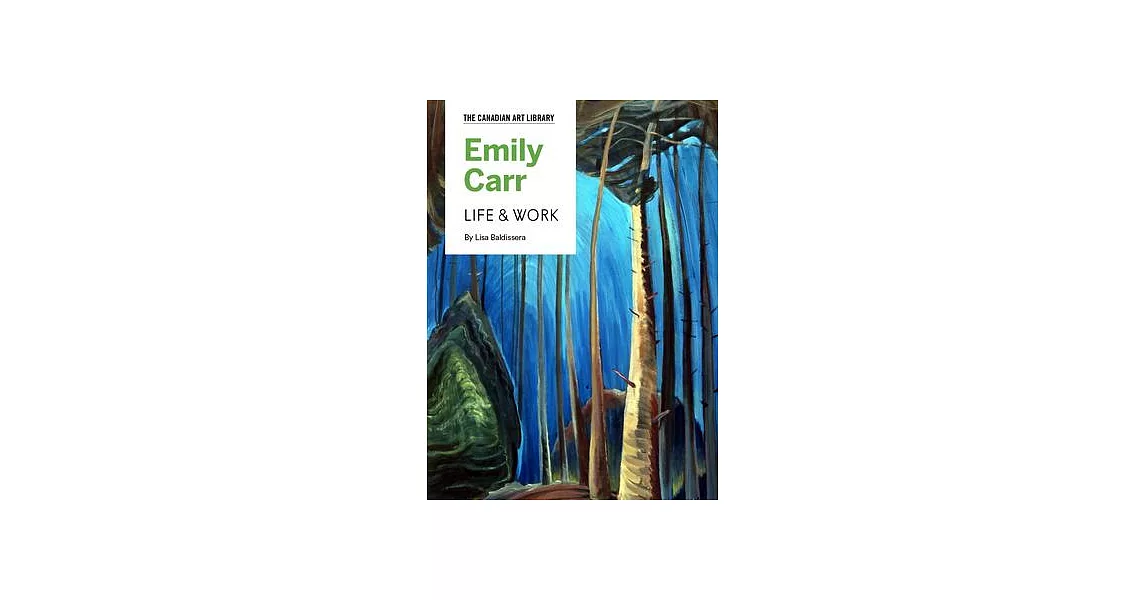 Emily Carr: Life & Work | 拾書所