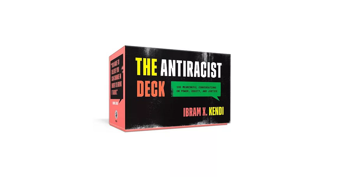 The Antiracist Deck: 100 Meaningful Conversations on Power, Equity, and Justice | 拾書所