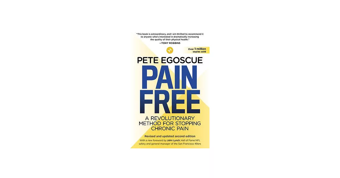 Pain Free (Revised and Updated Second Edition): A Revolutionary Method for Stopping Chronic Pain | 拾書所