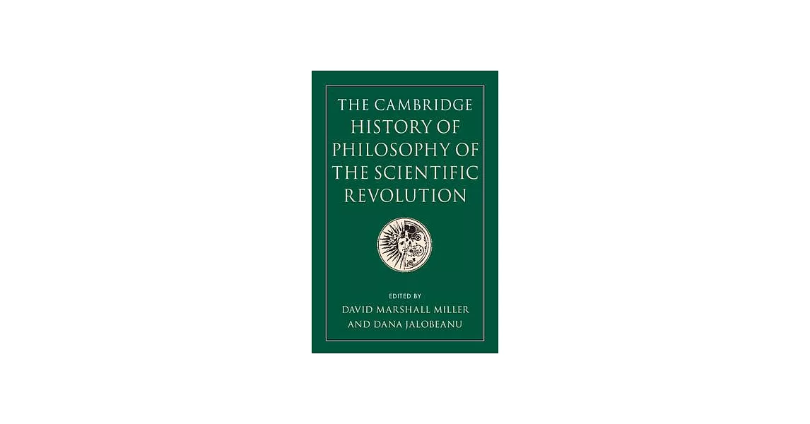 The Cambridge History of Philosophy of the Scientific Revolution | 拾書所