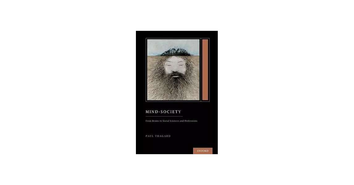 Mind-Society: From Brains to Social Sciences and Professions (Treatise on Mind and Society) | 拾書所