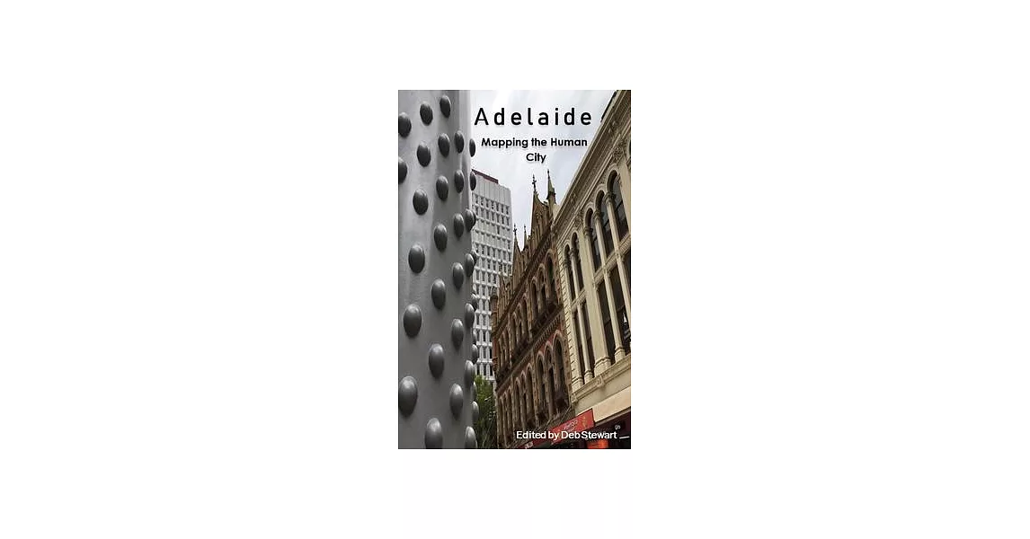 Adelaide: Mapping the Human City | 拾書所