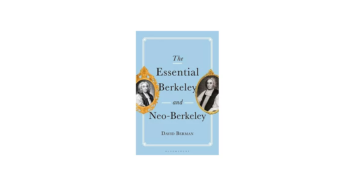 The Essential Berkeley and Neo-Berkeley | 拾書所