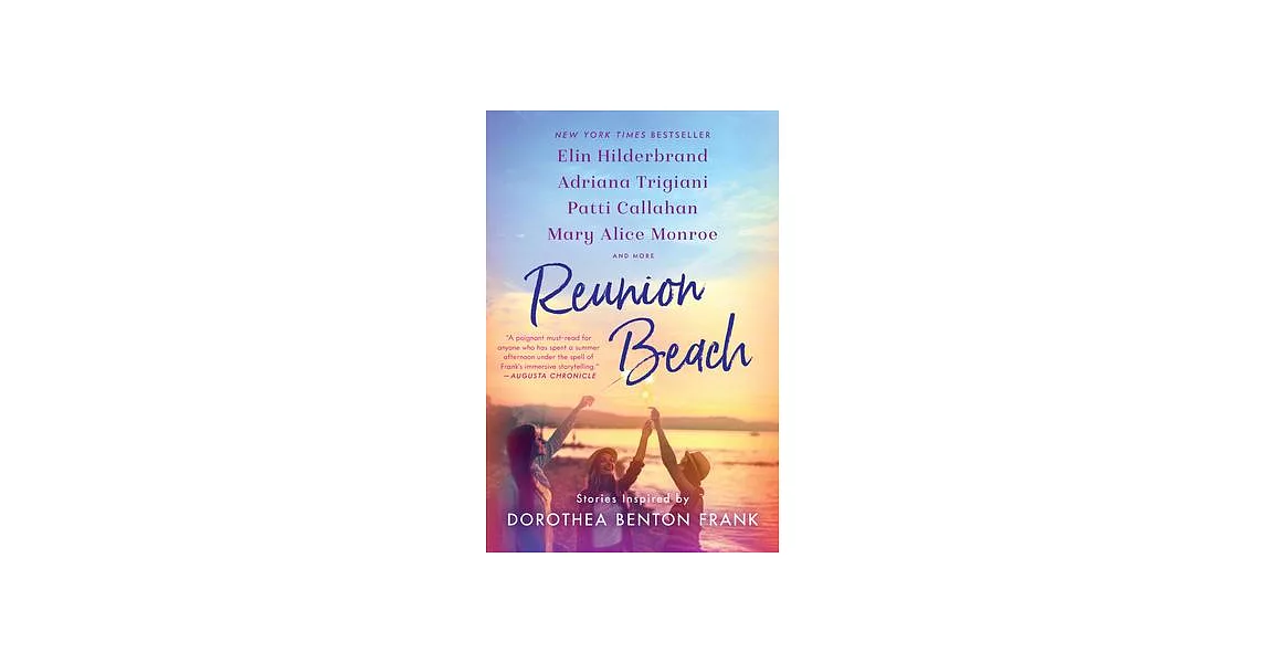 Reunion Beach: Stories Inspired by Dorothea Benton Frank | 拾書所