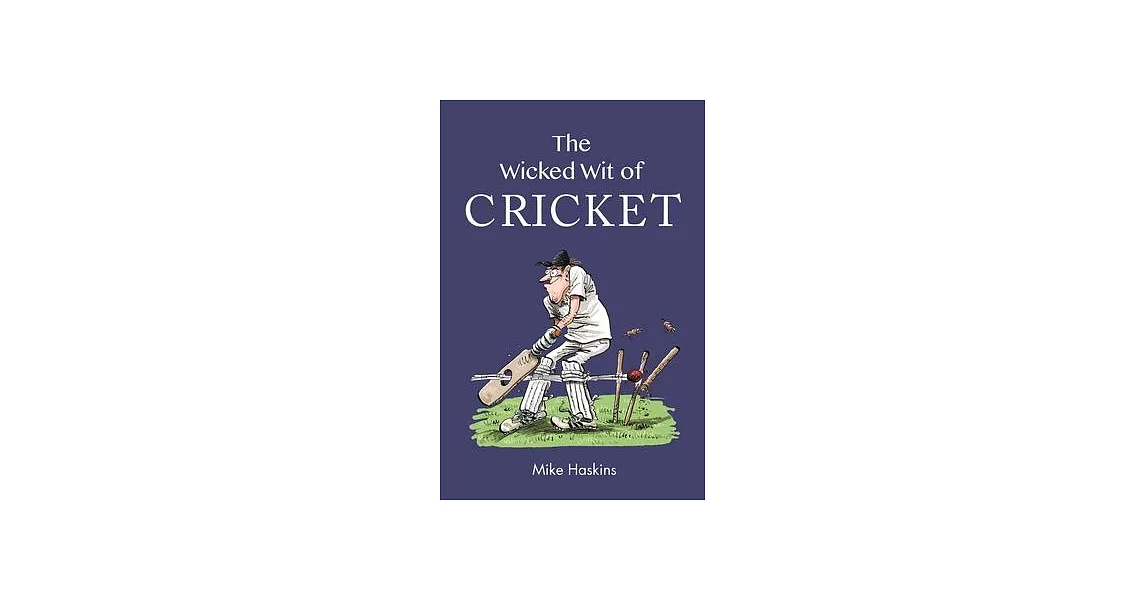 The Wicked Wit of Cricket | 拾書所