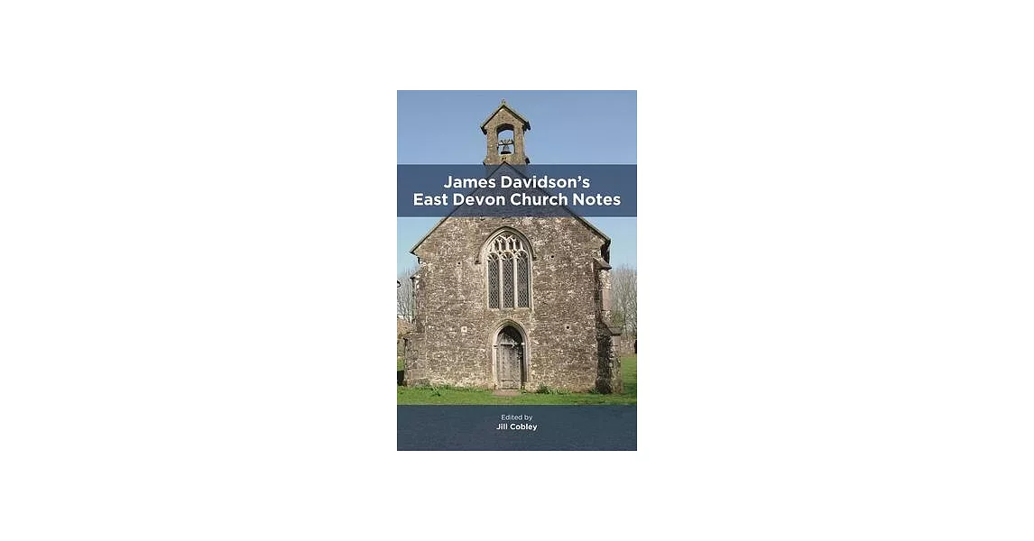 James Davidson’’s East Devon Church Notes | 拾書所