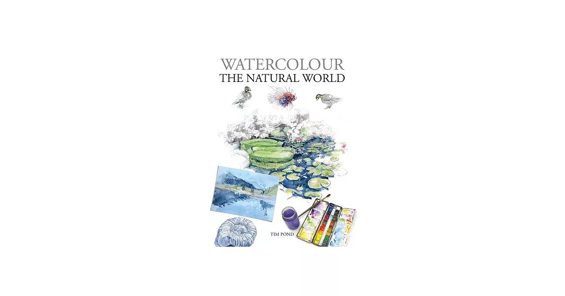 Watercolour the Natural World | 拾書所