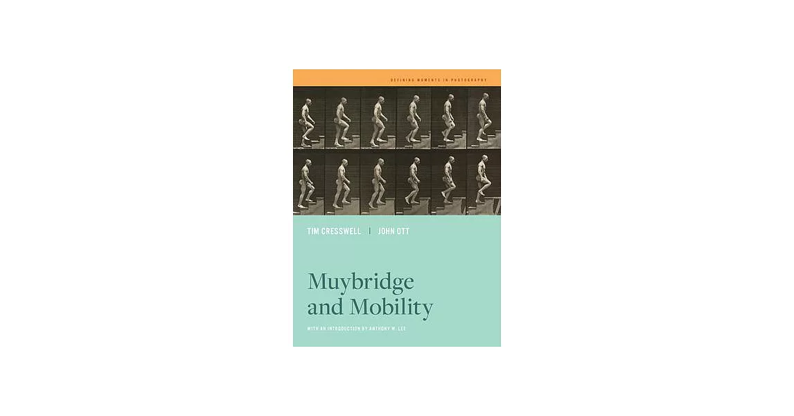 Muybridge and Mobility, 6 | 拾書所