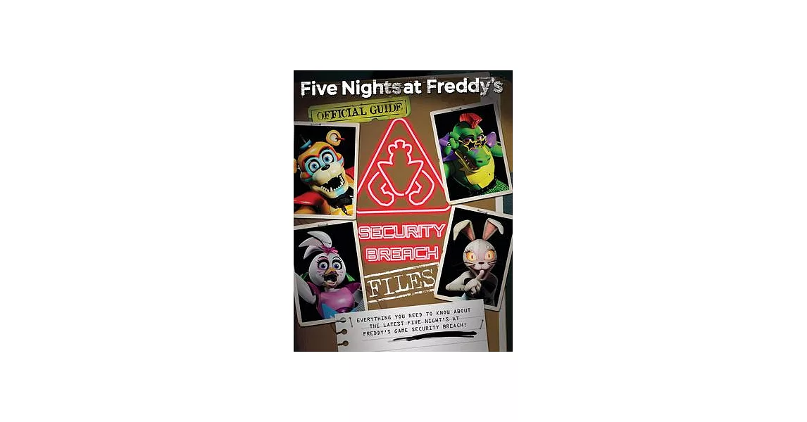 Security Breach Files: An Afk Book (Five Nights at Freddy’’s) | 拾書所