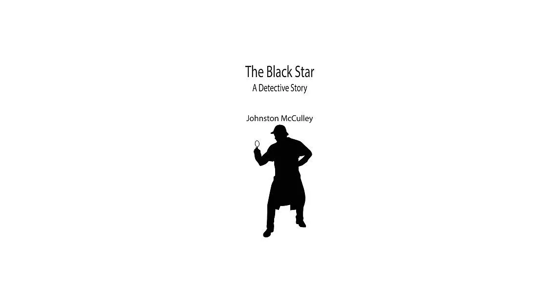 The Black Star: A Detective Story | 拾書所
