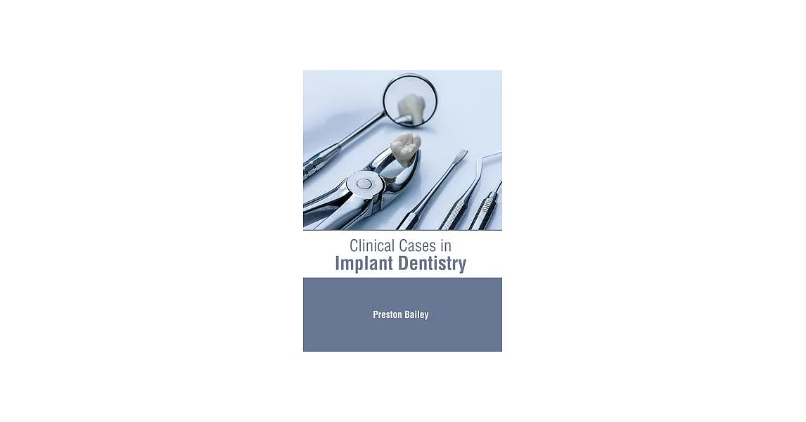 Clinical Cases in Implant Dentistry | 拾書所