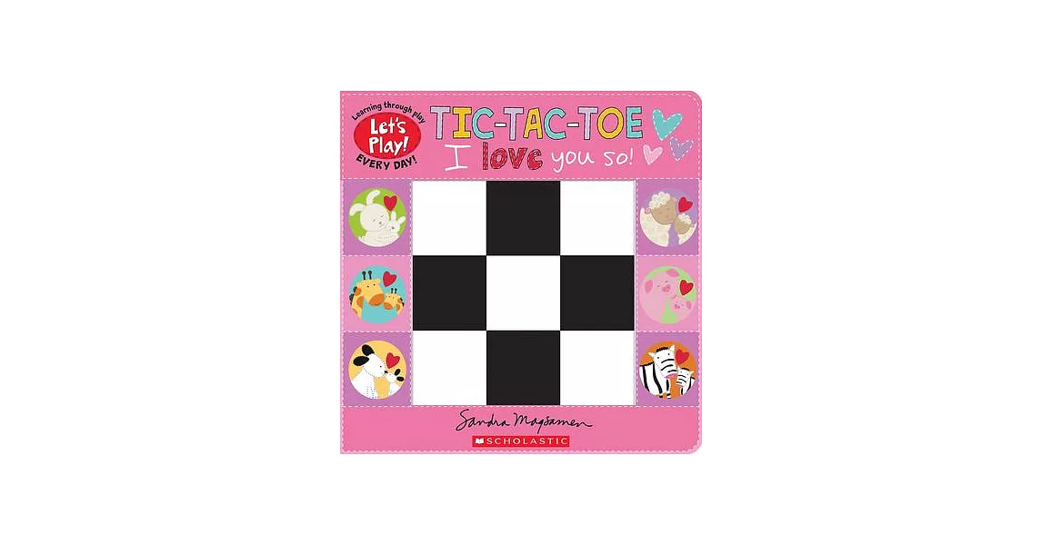 Tic-Tac-Toe: I Love You So! (a Let’’s Play! Board Book) | 拾書所