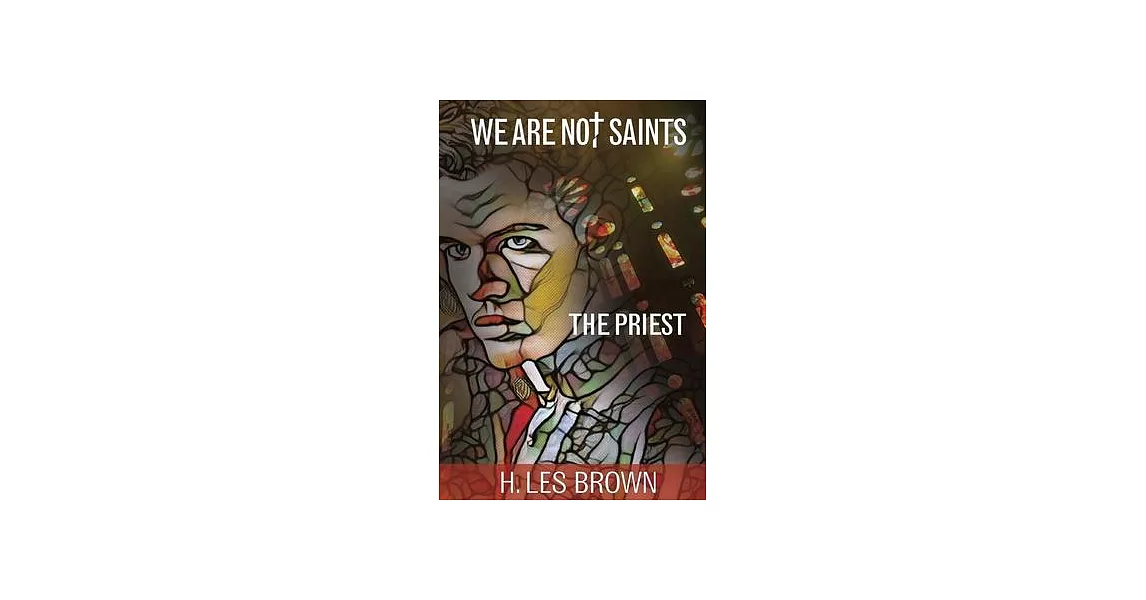 We Are Not Saints: The Priest | 拾書所