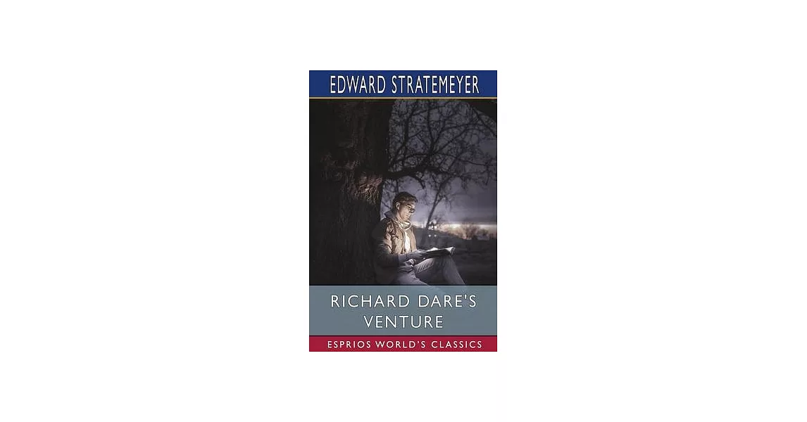 Richard Dare’’s Venture (Esprios Classics) | 拾書所