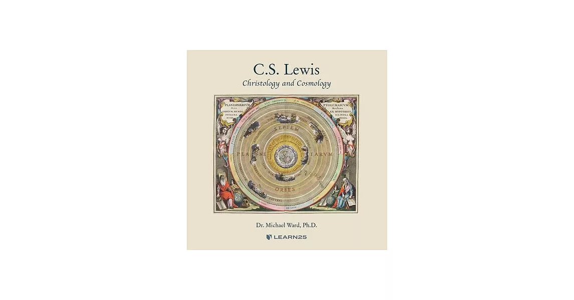 C.S. Lewis: Christology and Cosmology | 拾書所