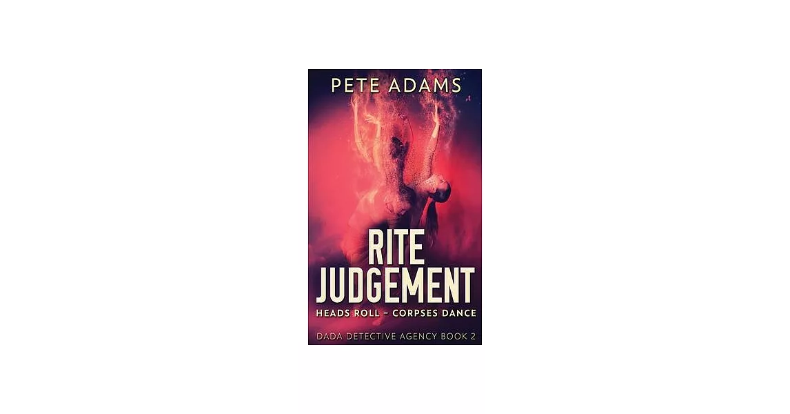 Rite Judgement: Heads Roll, Death And Insurrection | 拾書所