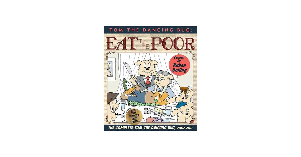 Tom the Dancing Bug: Eat the Poor | 拾書所