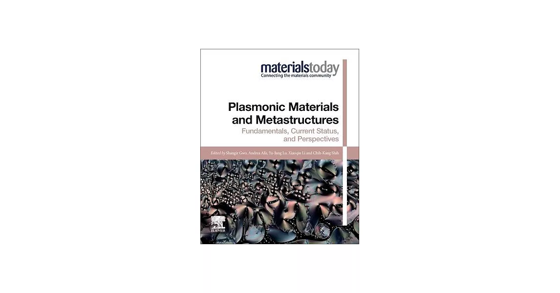 Plasmonic Materials and Metastructures: Fundamentals, Current Status, and Perspectives | 拾書所