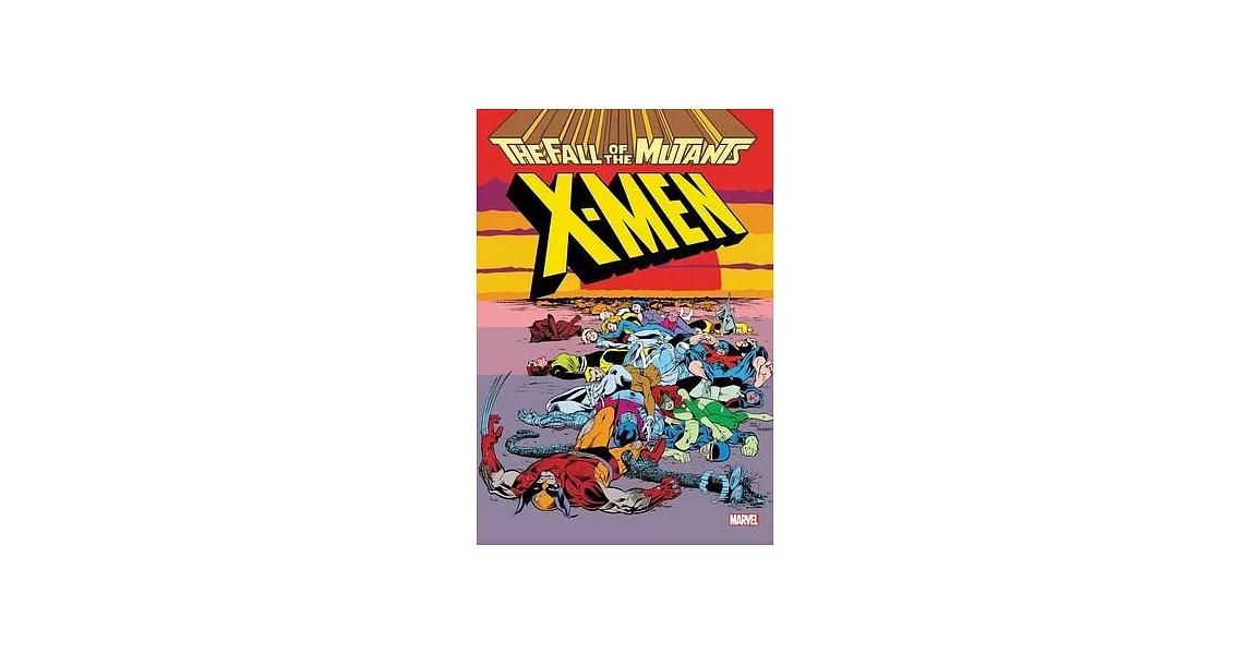 X-Men: Fall of the Mutants Omnibus | 拾書所