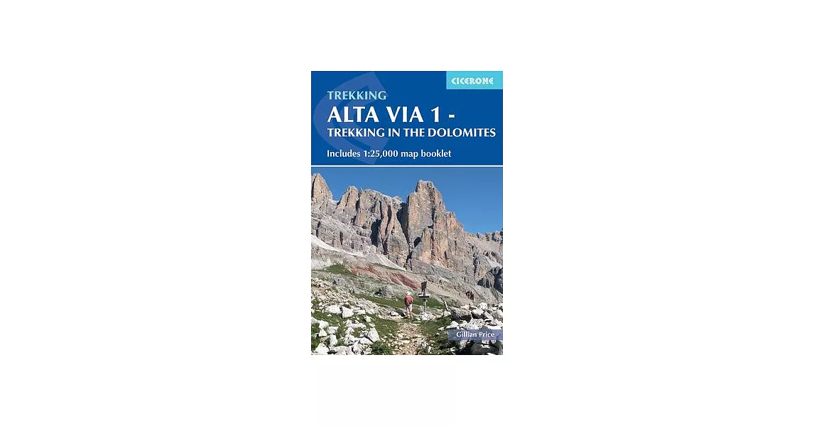 Alta Via 1 - Trekking in the Dolomites: Includes 1:25,000 Map Booklet | 拾書所