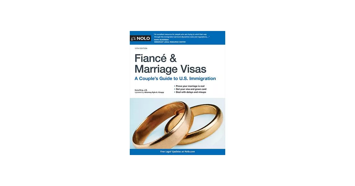 Fiance and Marriage Visas: A Couple’’s Guide to U.S. Immigration | 拾書所