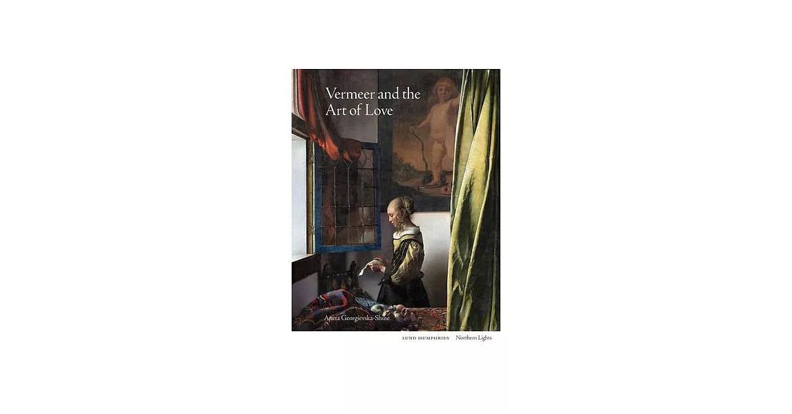 Vermeer and the Art of Love | 拾書所