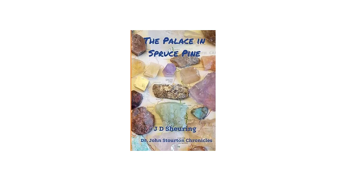 The Palace in Spruce Pine: John Stourton Series | 拾書所