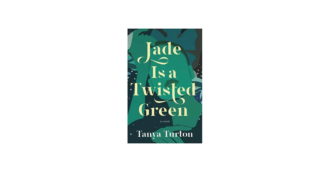 Jade Is a Twisted Green | 拾書所