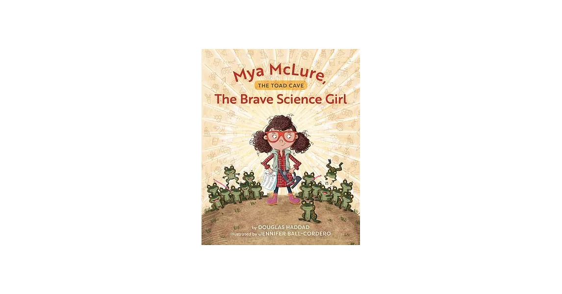 Mya McLure, the Brave Science Girl: The Toad Cave | 拾書所