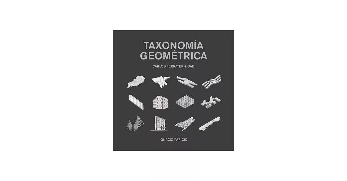 Taxonomía Geométrica: Carlos Ferrater, Oab | 拾書所