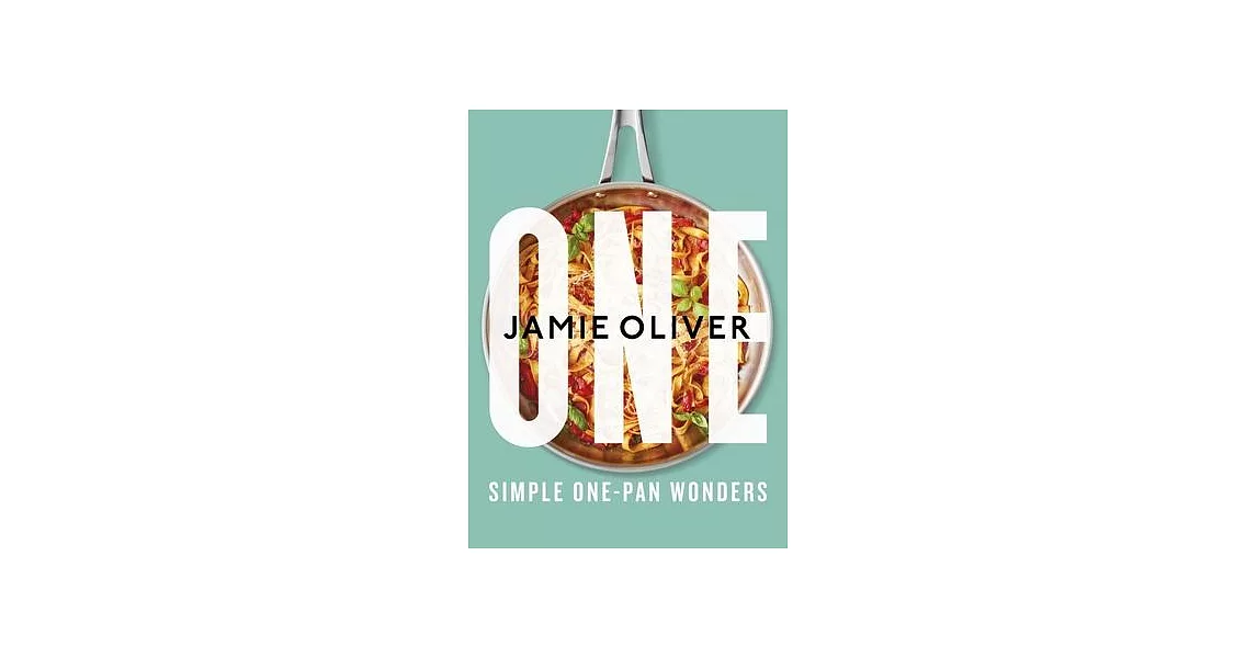 One: Simple One-Pan Wonders [American Measurements] | 拾書所