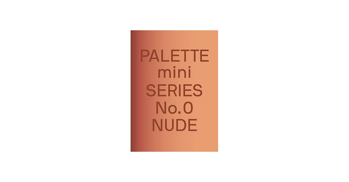 Palette Mini 00: Nude: New Skin Tone Graphics | 拾書所