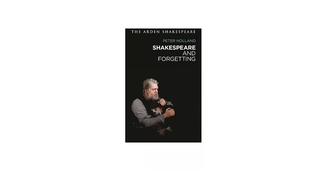 Shakespeare and Forgetting | 拾書所