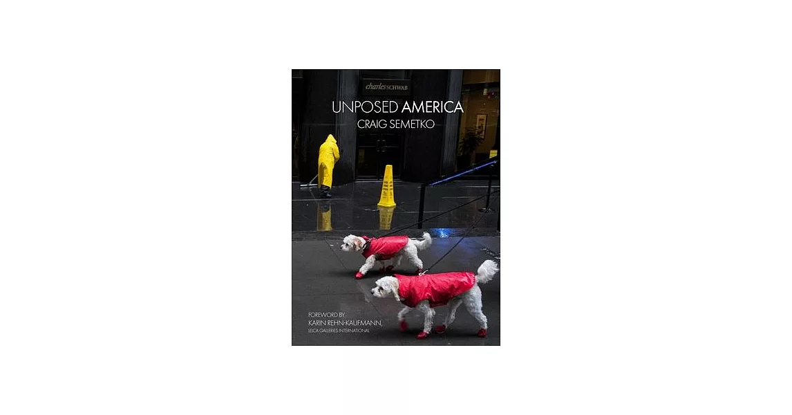 America Unposed: By Craig Semetko | 拾書所