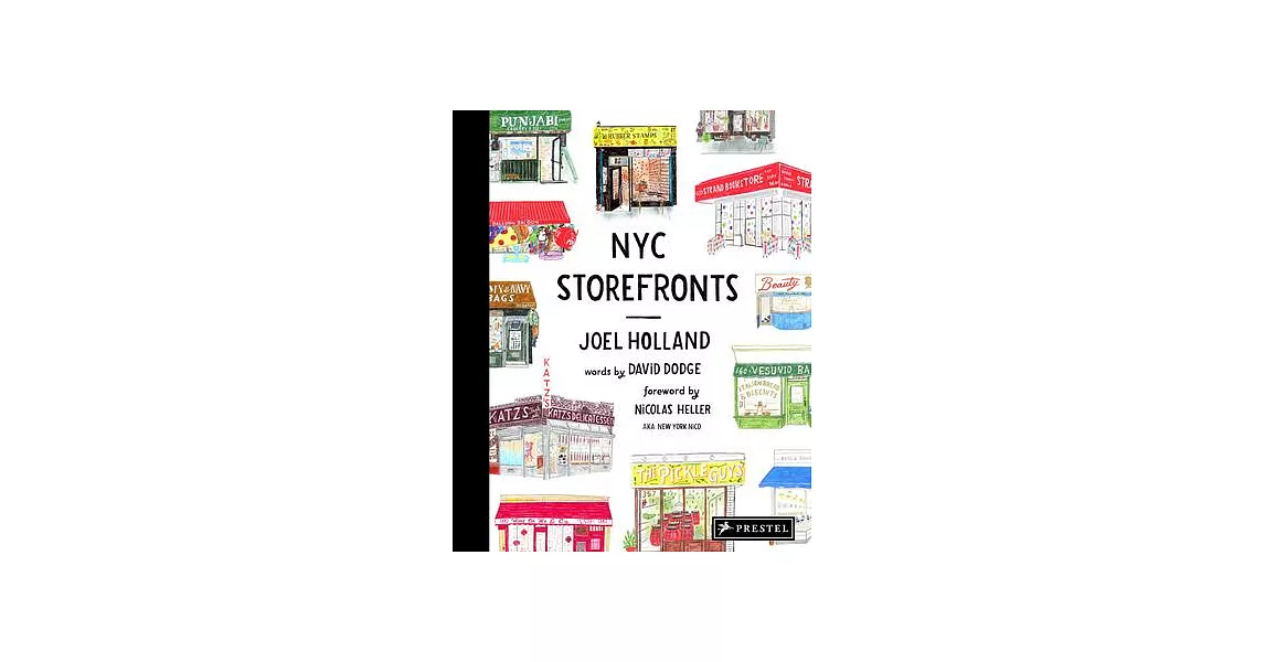 NYC Storefronts: Illustrations of the Big Apples Best-Loved Spots | 拾書所