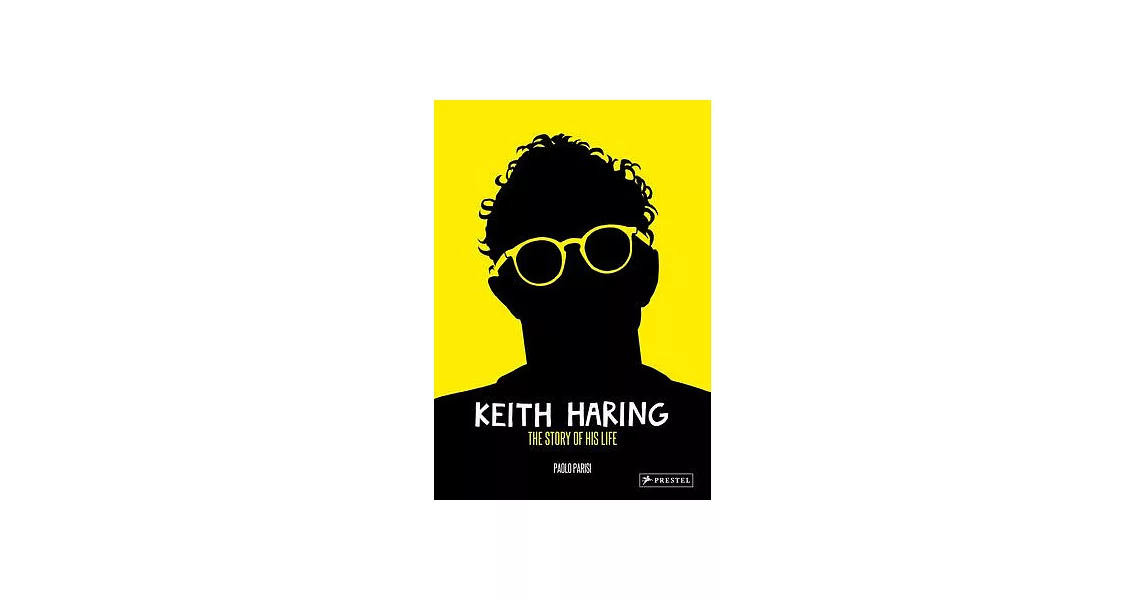 Keith Haring Graphic Novel: The Story of His Life | 拾書所