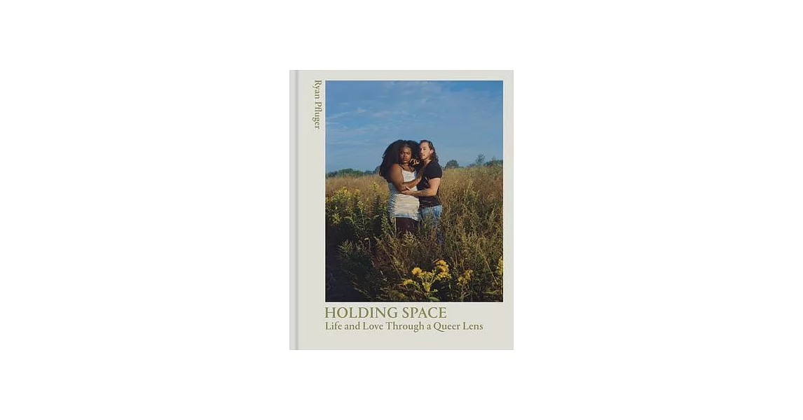 Holding Space: Life and Love Through a Queer Lens | 拾書所