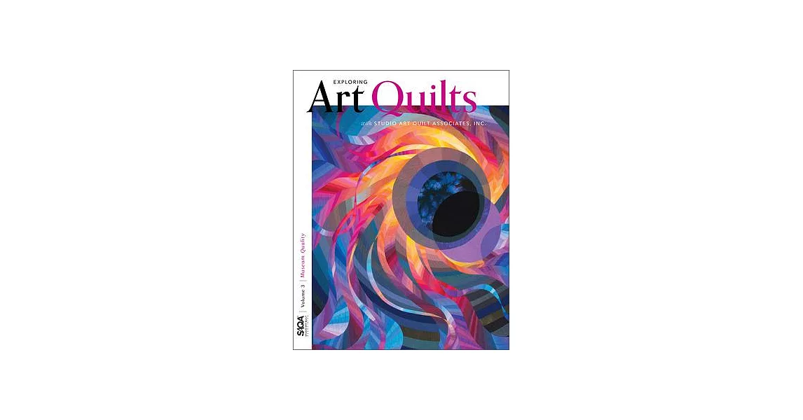 Museum Quality: Exploring Art Quilts with Saqa | 拾書所