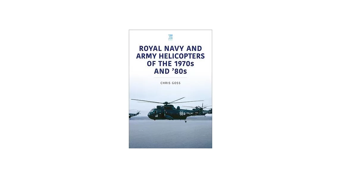 Royal Navy and Army Helicopters of the 1970s and ’80s | 拾書所