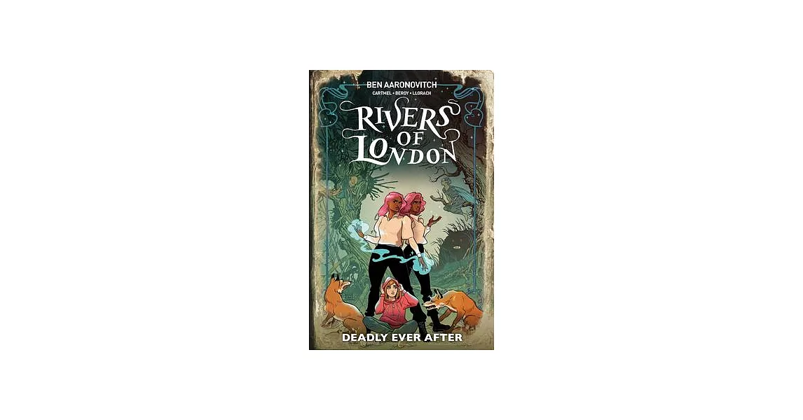 Rivers of London: Deadly Ever After | 拾書所