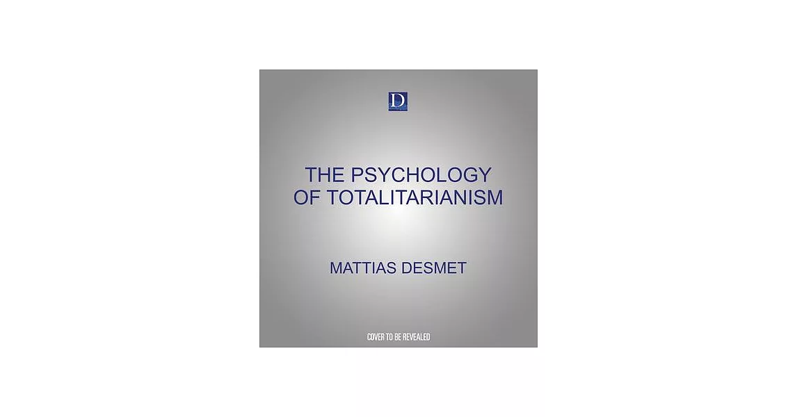 博客來-The Psychology of Totalitarianism