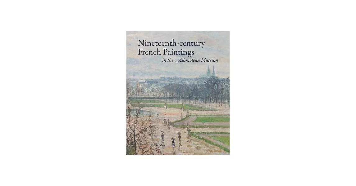 Nineteenth-Century French Paintings in the Ashmolean Museum | 拾書所