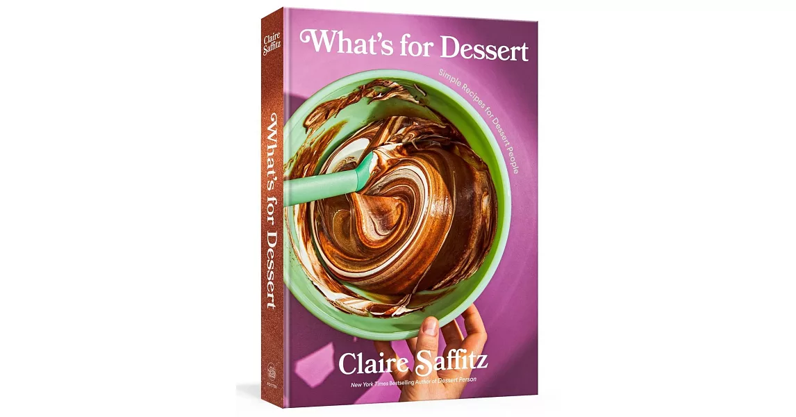 What’s for Dessert: Simple Recipes for Dessert People: A Baking Book | 拾書所