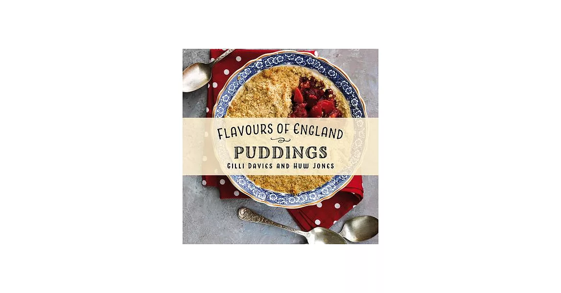 Flavours of England: Puddings | 拾書所